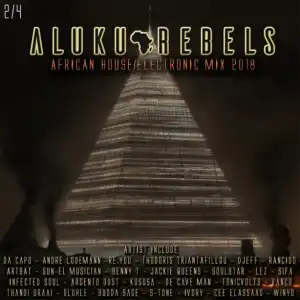 Aluku Rebels - Ancient Ancestors of the Moon (Afro House Full Mix 2018)